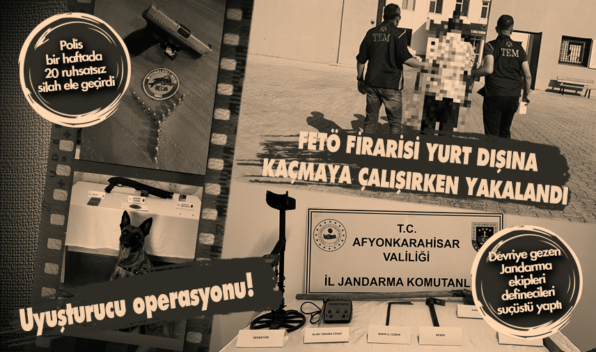 Afyonkarahisar'da asayiş